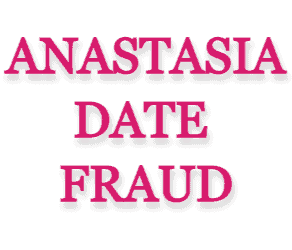AnastasiaDate Fraud
